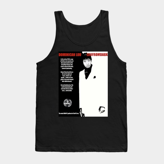L0uFace the Podcaster Tank Top by The Everything Podcast 